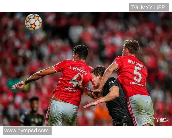 本菲卡与拜仁慕尼黑赛程分析及比赛前瞻全面解读